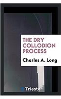 The dry collodion process