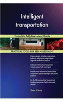 Intelligent transportation Complete Self-Assessment Guide