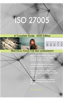 ISO 27005 A Complete Guide - 2020 Edition