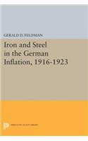 Iron and Steel in the German Inflation, 1916-1923