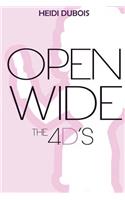 Open Wide the 4D's