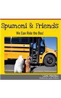 Spumoni and Friends