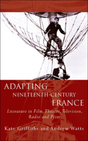 Adapting Nineteenth-Century France