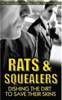 Rats And Squealers