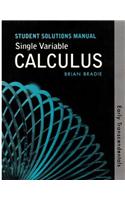Single Variable Calculus: Early Transcendentals Student Solutions Manual