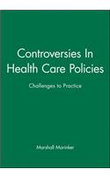 Controversies In Health Care Policies
