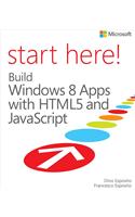 Start Here! Build Windows 8 Apps with HTML5 and JavaScript