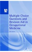 MCQs and Revision Aid in Occupational Medicine