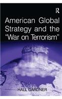 American Global Strategy and the 'War on Terrorism'