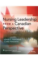 Nursing Leadership from a Canadian Perspective