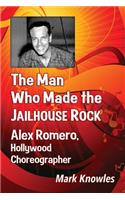 Man Who Made the Jailhouse Rock
