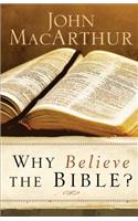 Why Believe the Bible?