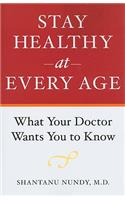Stay Healthy at Every Age