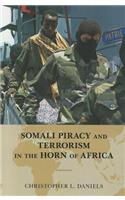 Somali Piracy and Terrorism in the Horn of Africa
