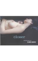 Closer