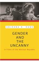 Gender and the Uncanny in Films of the Weimar Republic