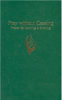Pray without Ceasing