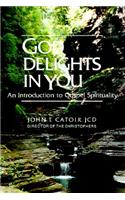 God Delights in You: An Introduction to Gospel Spirituality