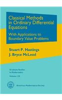 Classical Methods in Ordinary Differential Equations: With Applications to Boundary Value Problems