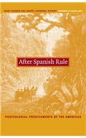After Spanish Rule