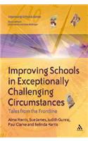 Improving Schools in Exceptionally Challenging Circumstances