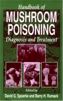 HANDBOOK OF MUSHROOM POISONING DIAGNOSIS AND TREATMENT