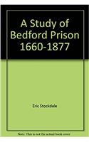 A Study of Bedford Prison