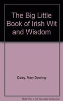 The Big Little Book of Irish Wit and Wisdom