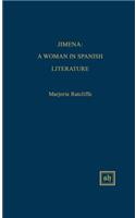 Jimena: A Woman in Spanish Literature