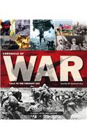 Chronicle of War: 1914 to the Present Day