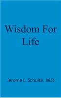 Wisdom For Life