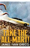 Take the All-Mart!