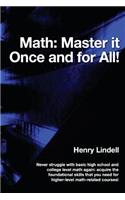 Math. Master it Once and for All!