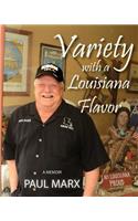 Variety with a Louisiana Flavor