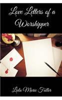 Love Letters of a Worshipper