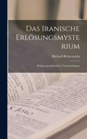 Das Iranische Erlösungsmysterium