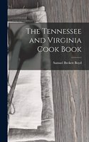 Tennessee and Virginia Cook Book