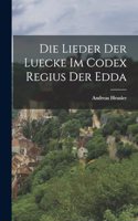Lieder der Luecke im Codex Regius der Edda