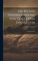 rechte Unterscheidung von Gesetz und Evangelium