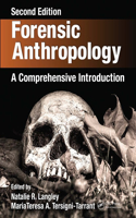 Forensic Anthropology: A Comprehensive Introduction, Second Edition