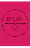 Dream & Do