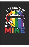 LGBT - I Licked It So It's Mine