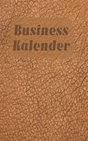 Business Kalender: A4 Kalender für tägliche Termine - Ziele & Erfolge - Schnellbewertung für jeden Tag - 52 Wochen - 365 Tage - Softcover