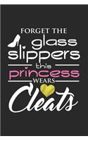 Forget the Glass Slippers This Princess Wears Cleats