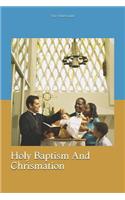 Holy Baptism And Chrismation