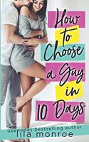 How to Choose a Guy in 10 Days