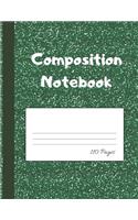 Composition Notebook: Green Exercise Composition Book Practice Paper Writing Journal 110 Pages