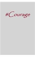 #courage