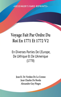 Voyage Fait Par Ordre Du Roi En 1771 Et 1772 V2: En Diverses Parties De L'Europe, De L'Afrique Et De L'Amerique (1778)