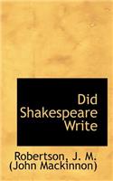 Did Shakespeare Write